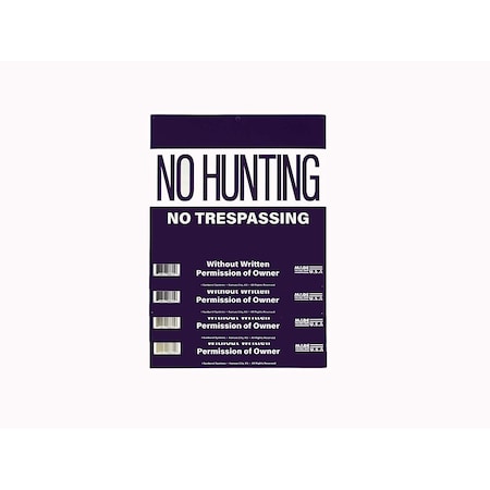 Sign No Hunting/No Trepassing, Plastic 12 In X 12 In, 4-Pack PK